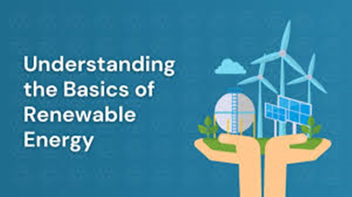 Understanding the Basics of Renewable Energy Sources