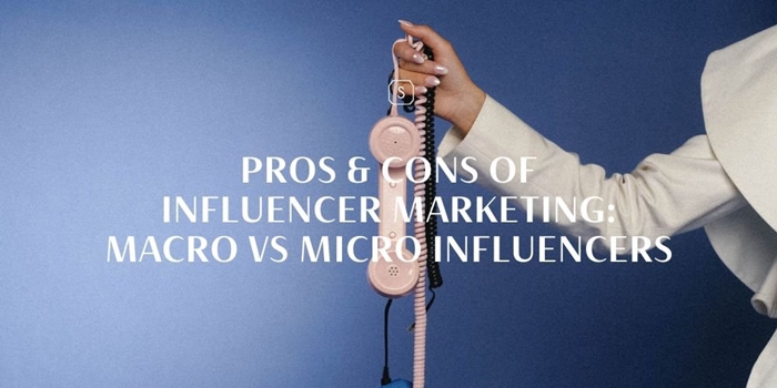 Influencer Marketing Pros and Cons.