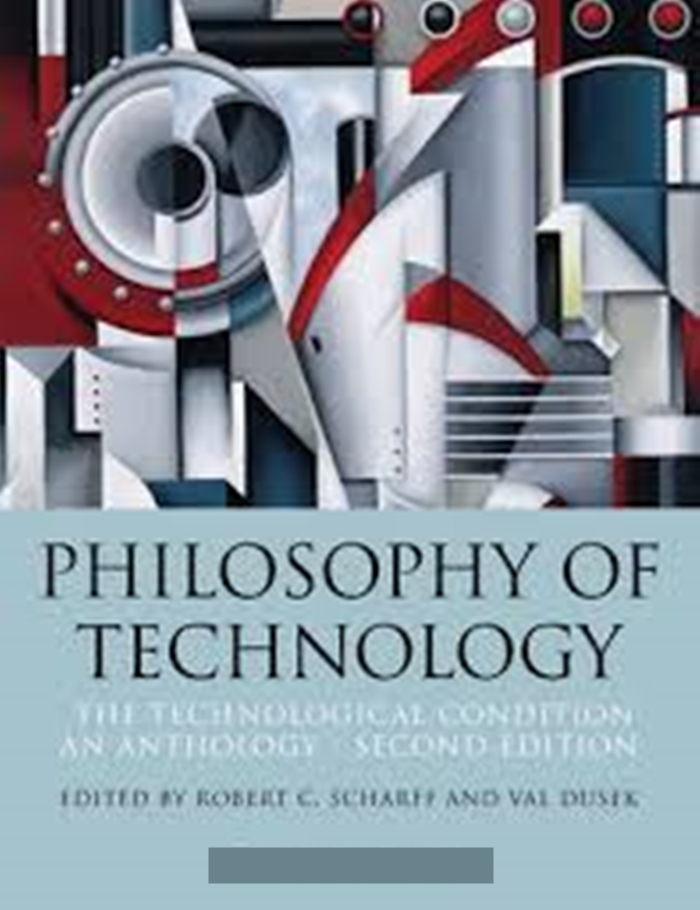 Philosophy of Technology