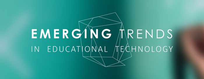 Emerging Technology Trends in Education