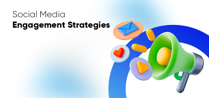 Social Media Engagement Tactics