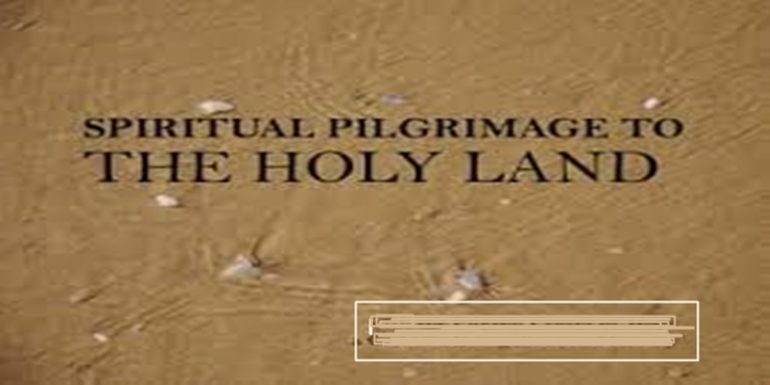 Spiritual and Religious Pilgrimages