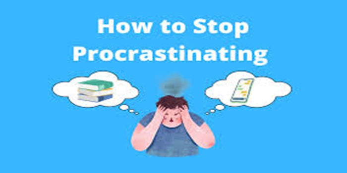 How to stop Procrastinating