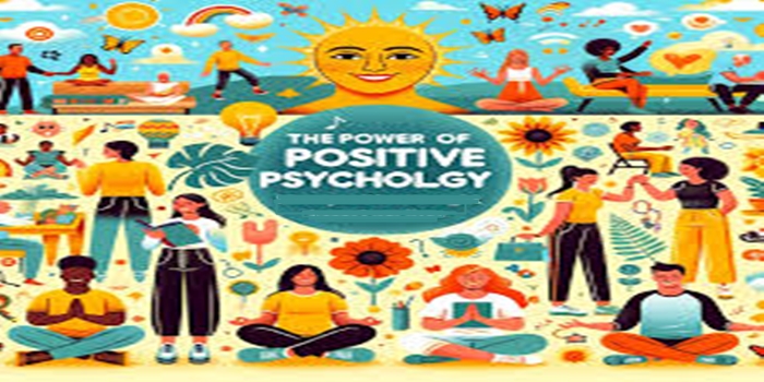 Positive psychology