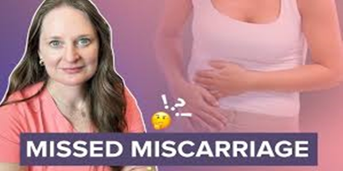 Missed Miscarriage