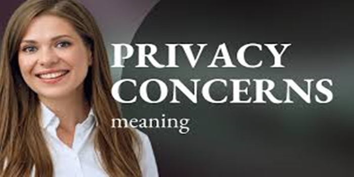 Privacy Concerns